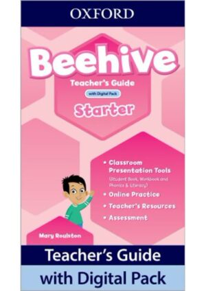 Beehive Starter Teacher's Guide with Digital pack