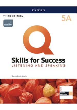 Q: Skills for Success Third Edition 5 Listening & Speaking Student´s Book A with iQ Online
