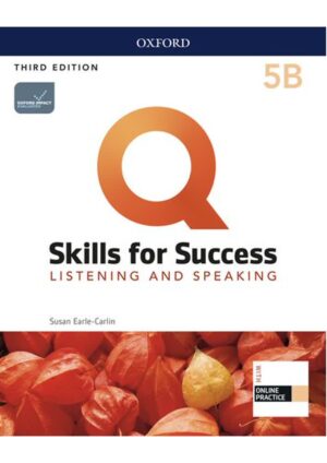 Q: Skills for Success Third Edition 5 Listening & Speaking Student´s Book B with iQ Online