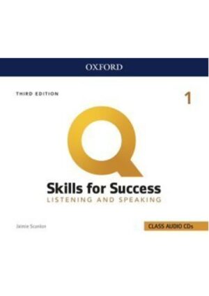 Q: Skills for Success Third Edition 1 Listening & Speaking Class Audio CDs /3/