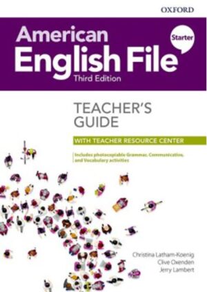 American English File Third Edition Level Starter: Teacher's Guide with Teacher Resource C