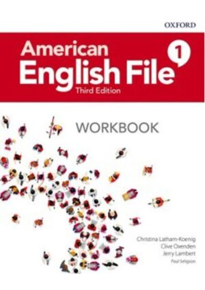 American English File Third Edition Level 1: Workbook