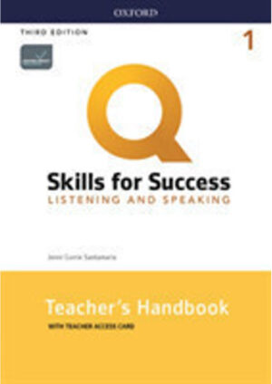 Q: Skills for Success Third Edition 1 Listening & Speaking Teacher's Handbook with Teacher