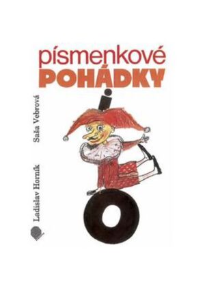 Písmenkové pohádky pro 1.ročník ZŠ - pracovní sešit