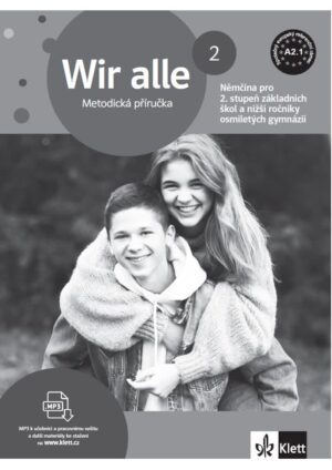 Wir alle 2 (A2.1) – metodická příručka [tištěná]