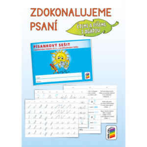 Zdokonalujeme psaní (Čteme a píšeme s Agátou)
