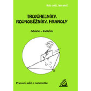 Trojúhelníky, rovnoběžníky, hranoly (pracovní sešit) - vyprodáno