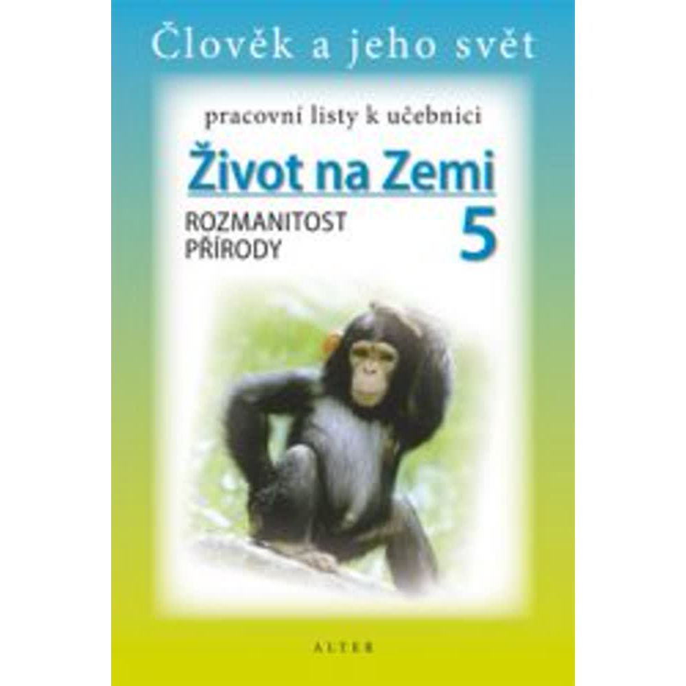 Pracovní listy k Přírodověda 5/1 - Rozmanitost přírody