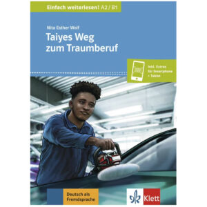Taiyes Weg zum Traumberuf (A2) – Buch + MP3 allango.net