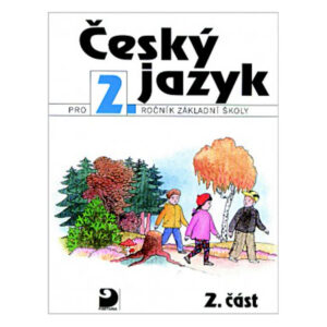 Český jazyk pro 2. r. ZŠ – 2. část