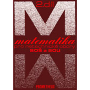 Matematika pro netechnické obory SOŠ a SOU, 2. díl