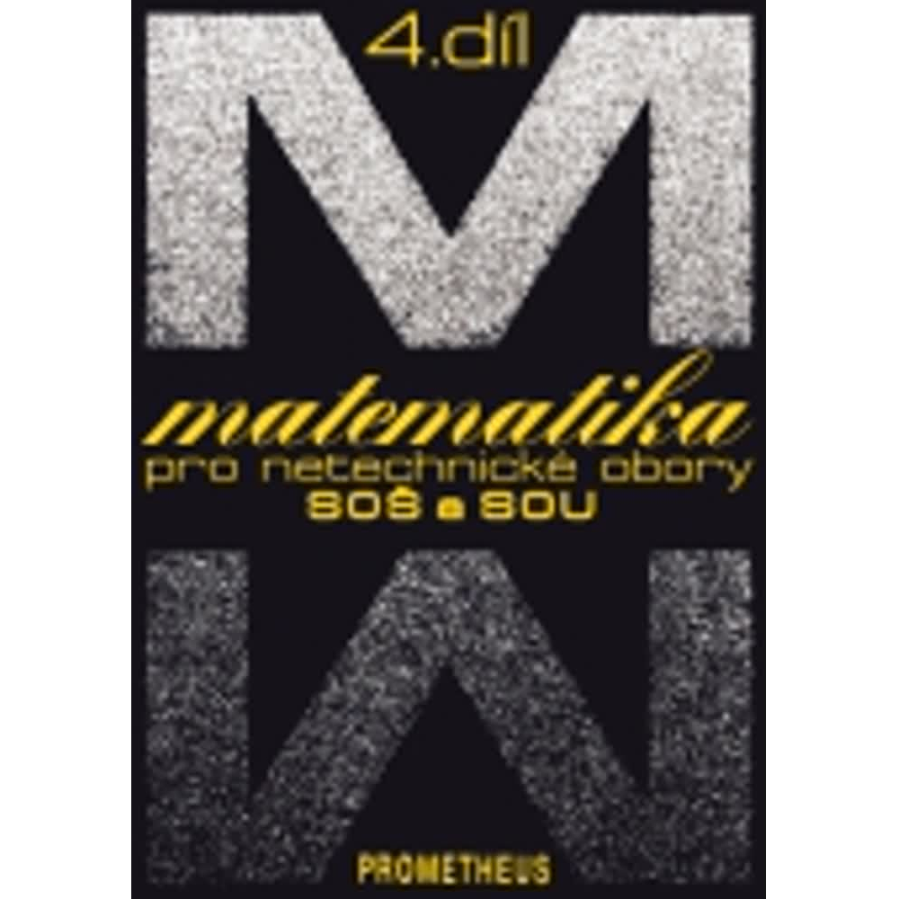 Matematika pro netechnické obory SOŠ a SOU, 4. díl
