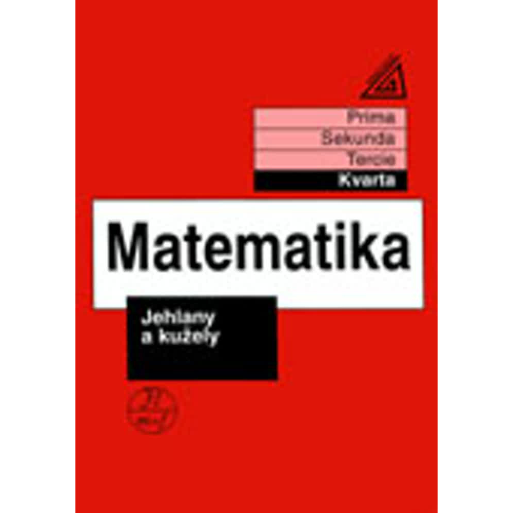Matematika pro nižší třídy víceletých gymnázií – Jehlany a kužely (kvarta)