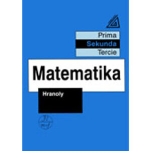 Matematika pro nižší třídy víceletých gymnázií – Hranoly (sekunda)