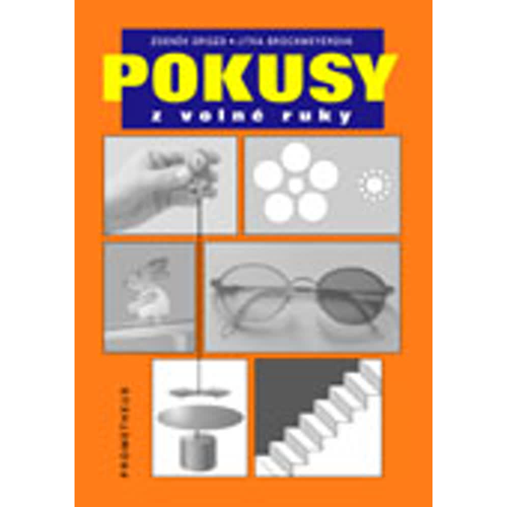 Pokusy z volné ruky - vyprodáno