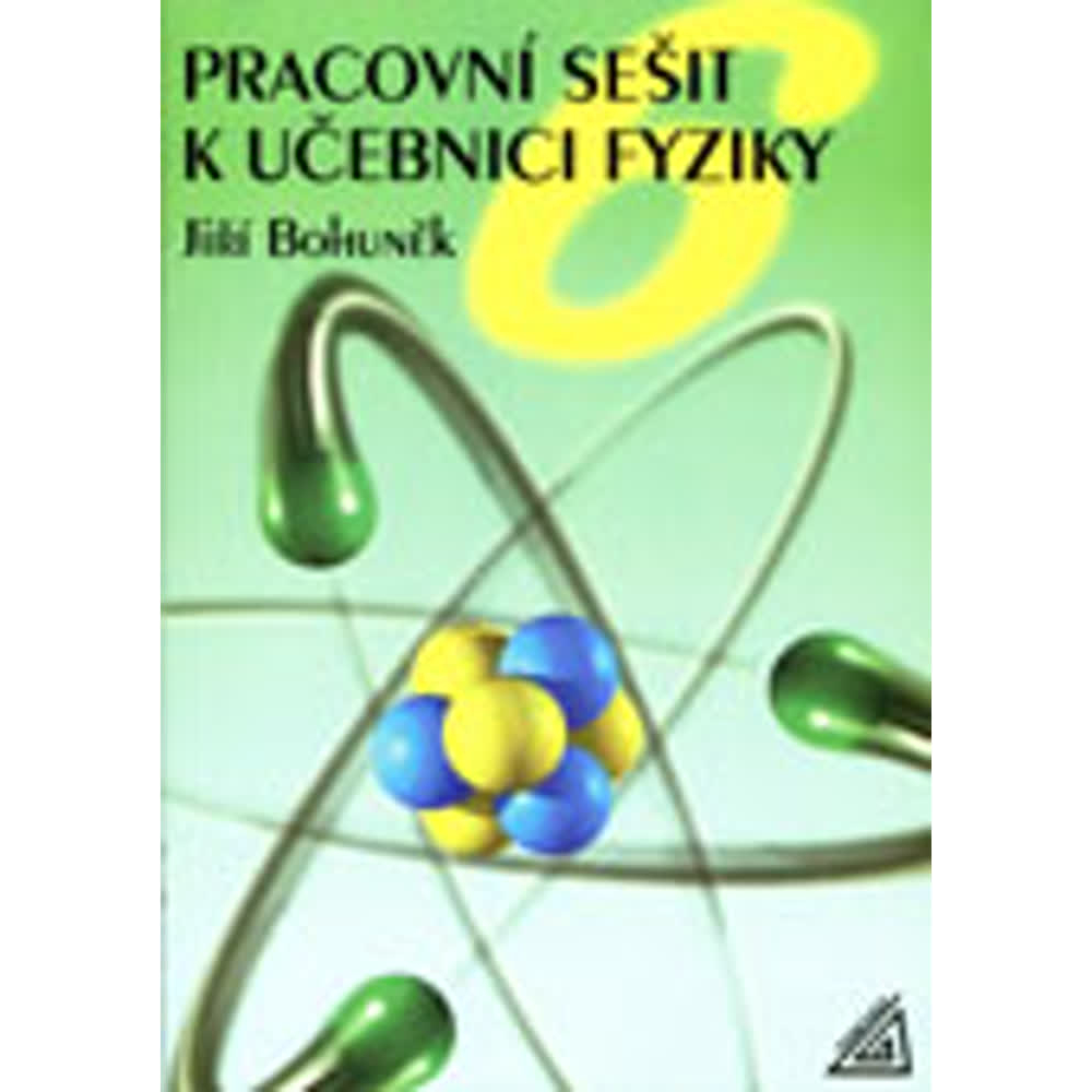 Pracovní sešit k učebnici fyziky pro 6. ročník ZŠ