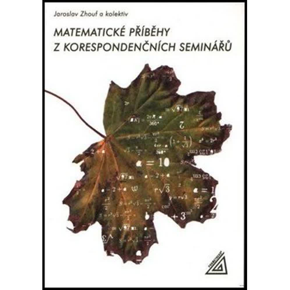 Matematické příběhy z korespondenčních seminářů - vyprodáno