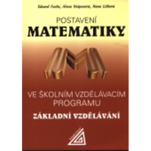 Postavení matematiky ve školním vzdělávacím programu pro základní vzdělávání