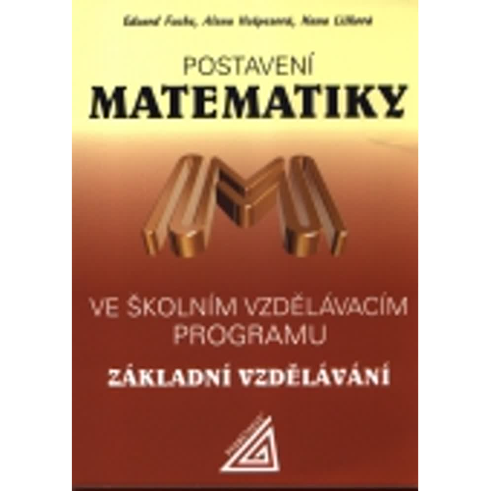 Postavení matematiky ve školním vzdělávacím programu pro základní vzdělávání