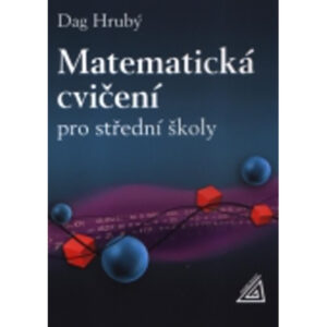Matematická cvičení pro střední školy