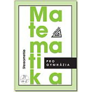 Matematika pro gymnázia – Stereometrie