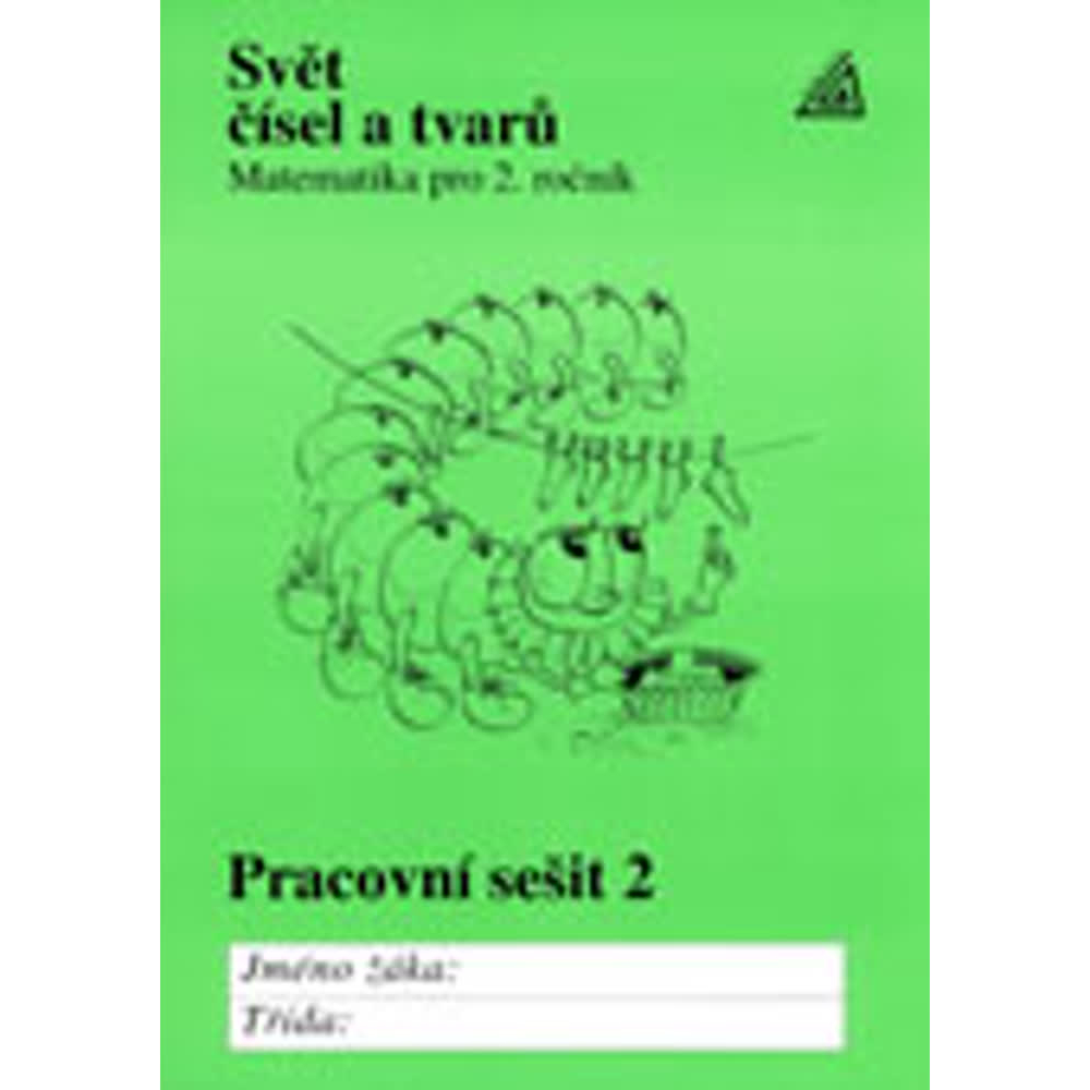 Matematika pro 2. ročník základní školy – Svět čísel a tvarů - pracovní sešit 2