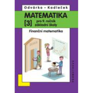 Matematika pro 9. ročník ZŠ, 3. díl - Finanční matematika - učebnice