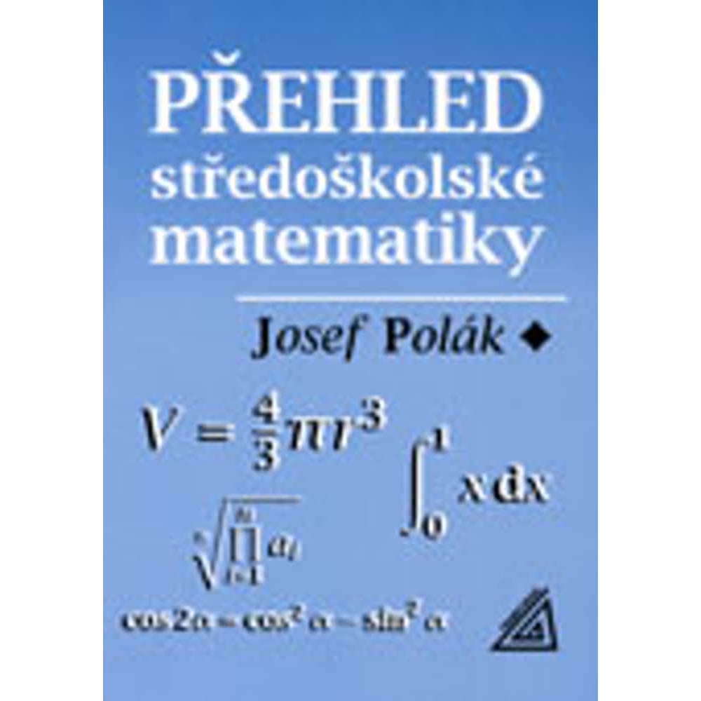 Přehled středoškolské matematiky