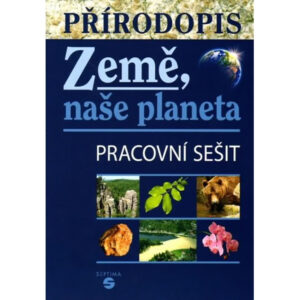 Přírodopis – Země naše planeta - PS