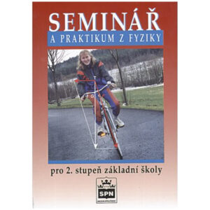 Seminář a praktikum z fyziky pro 2. stupeň ZŠ - učebnice