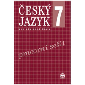 Český jazyk pro 7. ročník ZŠ - pracovní sešit