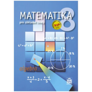 Matematika pro 8. roční ZŠ - algebra - učebnice