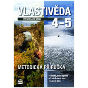 Vlastivěda pro  4.–5. ročník ZŠ - metodická příručka
