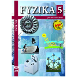 Fyzika 5 pro ZŠ - Energie - učebnice