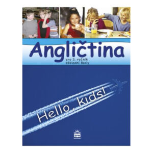 Angličtina pro 3. ročník ZŠ - učebnice