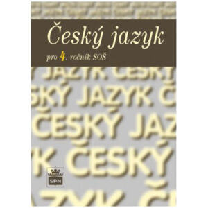 Český jazyk 4 pro SŠ - učebnice