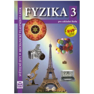Fyzika 3 pro ZŠ – Světelné jevy, Mechanické vlastnosti látek - učebnice