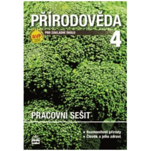 Přírodověda pro 4. ročník ZŠ - pracovní sešit