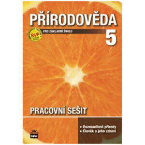 Přírodověda pro 5. ročník ZŠ - pracovní sešit