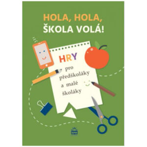 Hola, hola, škola volá!