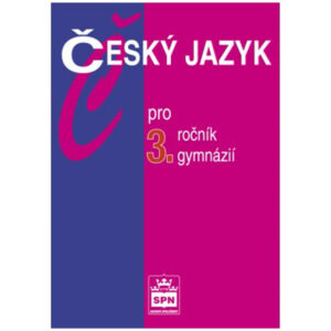 Český jazyk 3 pro gymnázia - učebnice