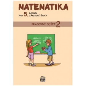 Matematika pro 5. ročník ZŠ - pracovní sešit (2. díl)