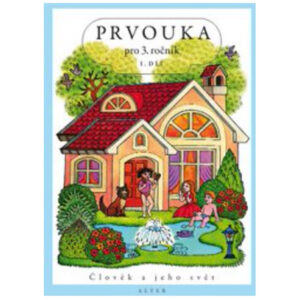 Prvouka 3. ročník - 1. díl