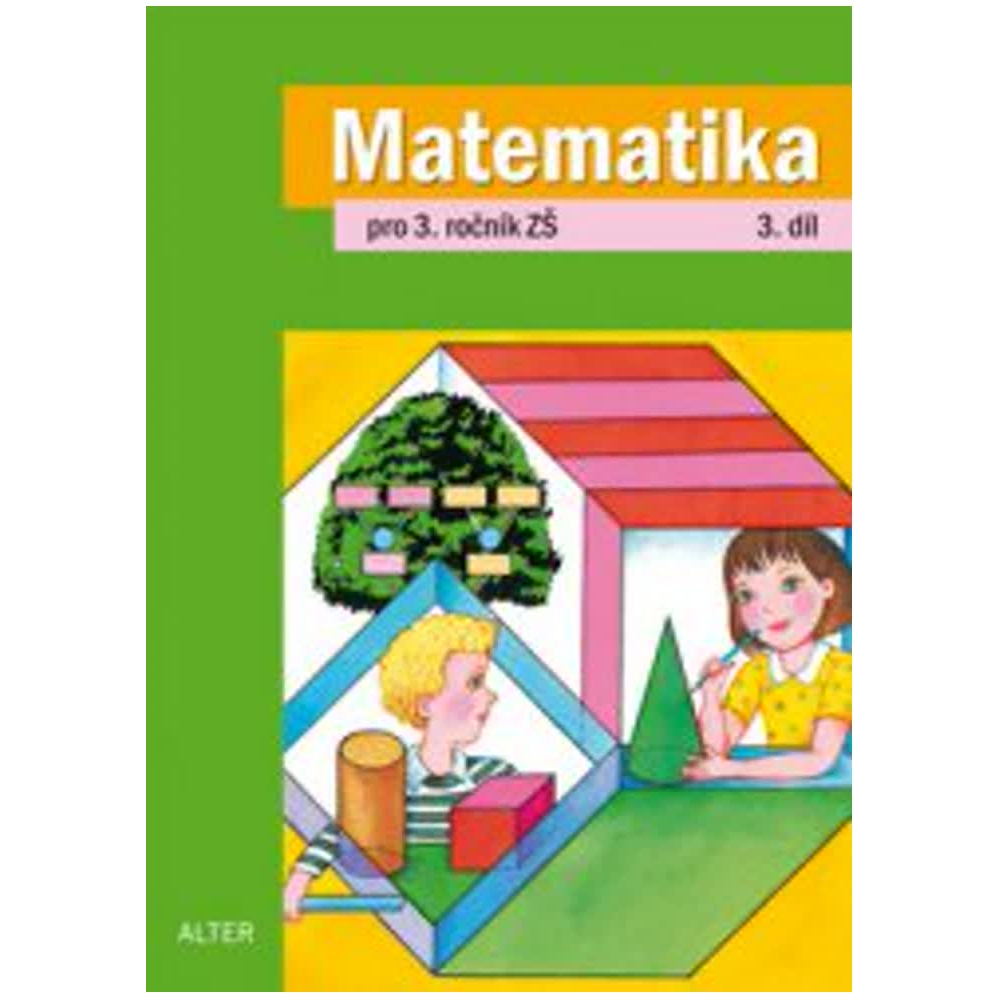 Matematika 3. ročník - 3. díl - původní vydání - DOPRODEJ