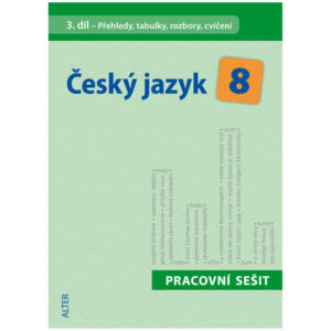 Český jazyk 8. ročník - 3.díl - Tabulky, cvičení