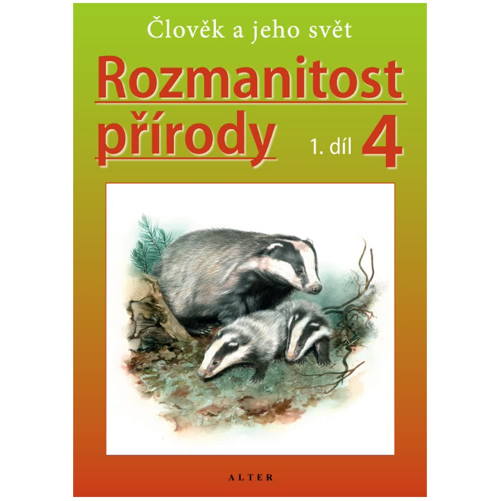 Přírodověda 4. ročník - 1. díl - Rozmanitost přírody - upravené vydání