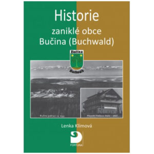 Historie zaniklé obce Bučina (Buchwald)