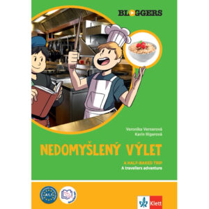 Bloggers 1 (A1.1) – Nedomyšlený výlet – díl 2.