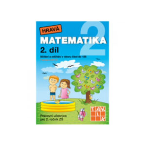 Hravá matematika 2 – pracovní UČ - přepr.vyd. - 2.díl