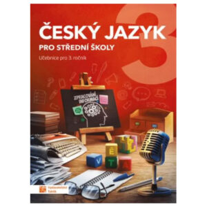 Český jazyk 3 pro SŠ - učebnice